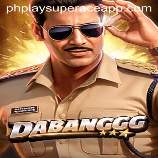 Unveiling DABANGGG: The Exciting World of PhPlay Super Ace